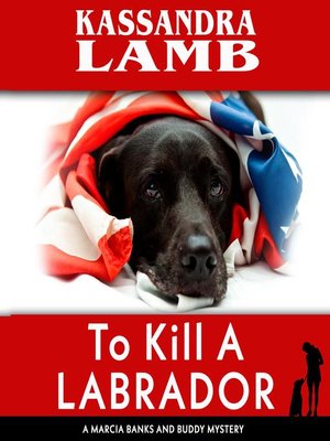 cover image of To Kill a Labrador